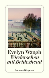 Wiedersehen mit Brideshead -  Evelyn Waugh