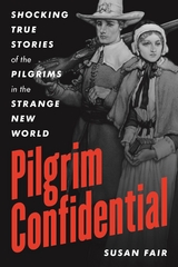 Pilgrim Confidential -  Susan Fair