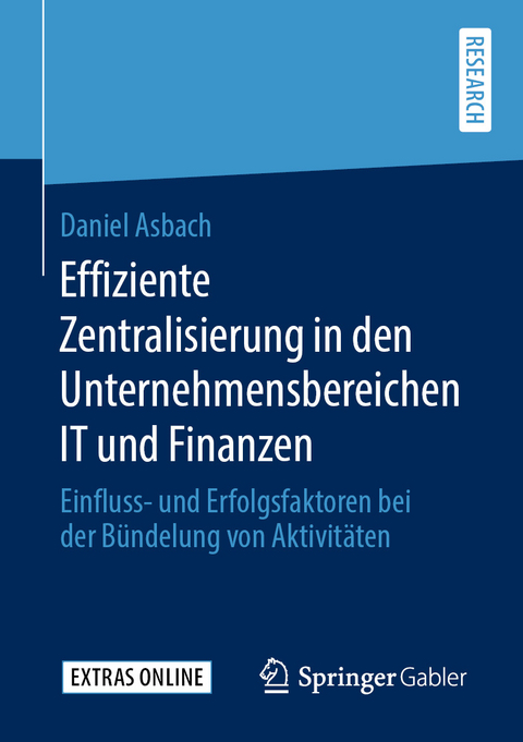 Effiziente Zentralisierung in den Unternehmensbereichen IT und Finanzen - Daniel Asbach