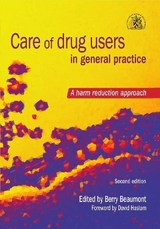 Care of Drug Users in General Practice - Beaumont, Berry