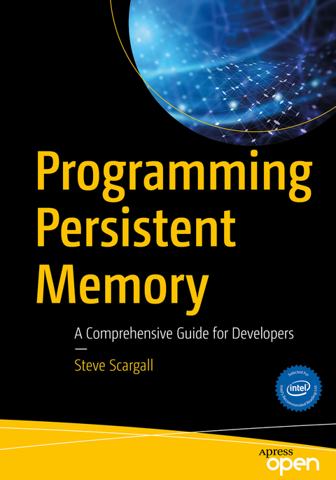 Programming Persistent Memory -  Steve Scargall