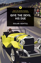 Give The Devil His Due - Sulari Gentill