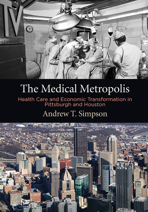 Medical Metropolis -  Andrew T. Simpson