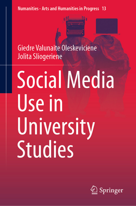 Social Media Use in University Studies - Giedre Valunaite Oleskeviciene, Jolita Sliogeriene