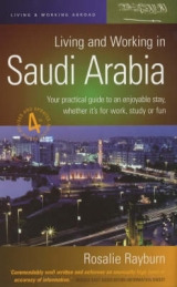 Living and Working in Saudi Arabia - Rayburn, Rosalie