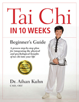 Tai Chi In 10 Weeks -  Aihan Kuhn