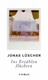 Ins Erzählen flüchten - Jonas Lüscher