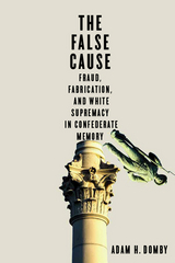 The False Cause - Adam H. Domby