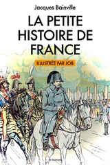 La Petite Histoire de France - Jacques Bainville