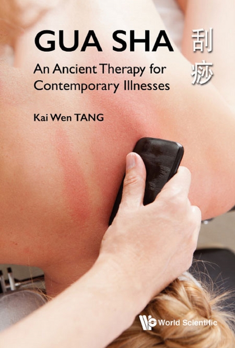 Gua Sha: An Ancient Therapy For Contemporary Illnesses -  Tang Kai Wen Tang