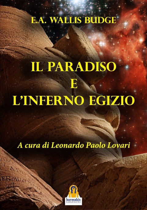 Il Paradiso e l'Inferno Egizio - Leonardo Paolo Lovari, E.a. Wallis Budge