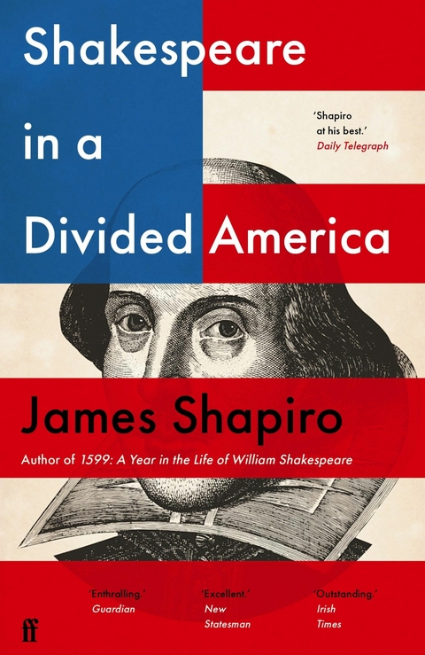 Shakespeare in a Divided America -  James Shapiro