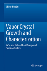 Vapor Crystal Growth and Characterization - Ching-Hua Su