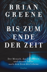 Bis zum Ende der Zeit -  Brian Greene