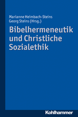 Bibelhermeneutik und Christliche Sozialethik - 