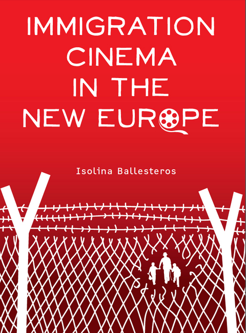 Immigration Cinema in the New Europe - Isolina Ballesteros