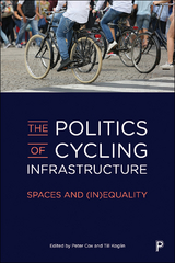 Politics of Cycling Infrastructure - 