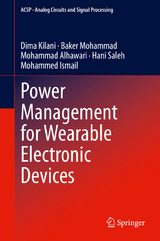 Power Management for Wearable Electronic Devices -  Dima Kilani,  Baker Mohammad,  Mohammad Alhawari,  Hani Saleh,  Mohammed Ismail