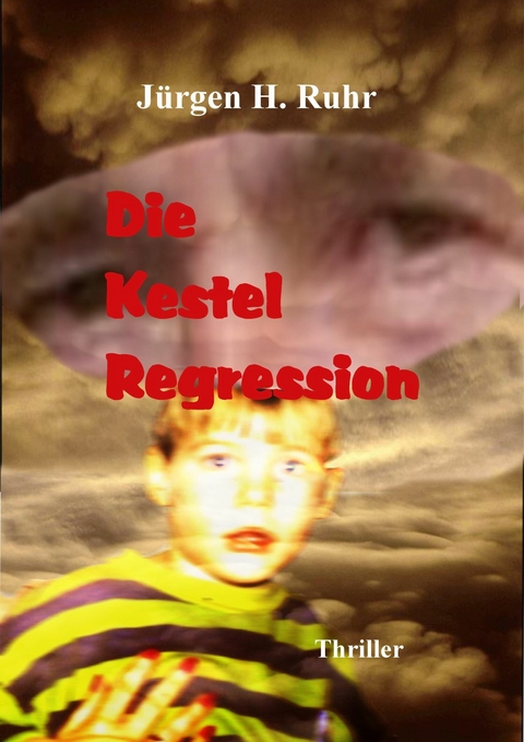 Die Kestel Regression - Jürgen Ruhr
