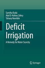 Deficit Irrigation - Samiha Ouda, Abd El-Hafeez Zohry, Tahany Noreldin