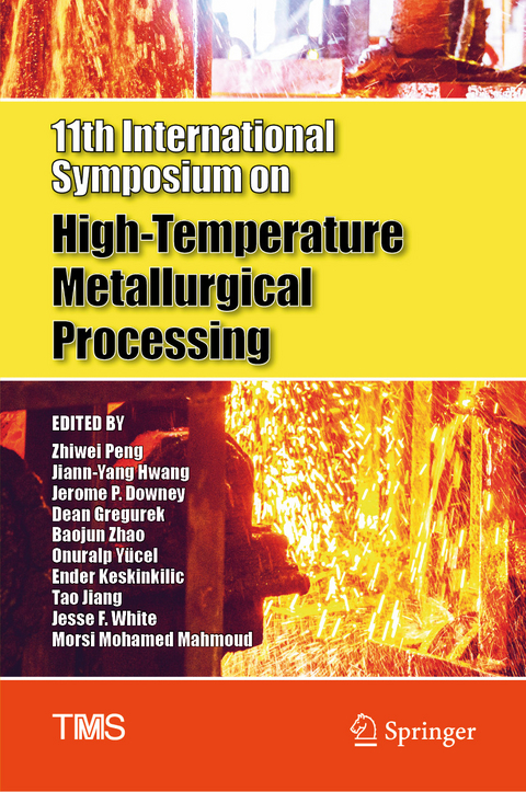 11th International Symposium on High-Temperature Metallurgical Processing - 