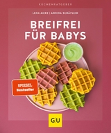 Breifrei für Babys -  Lena Merz,  Annina Schäflein