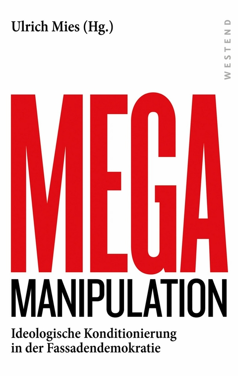 Mega-Manipulation - Ullrich Mies