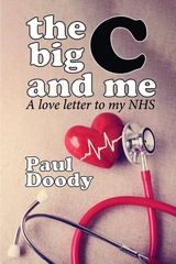 Big C and Me -  Paul Doody