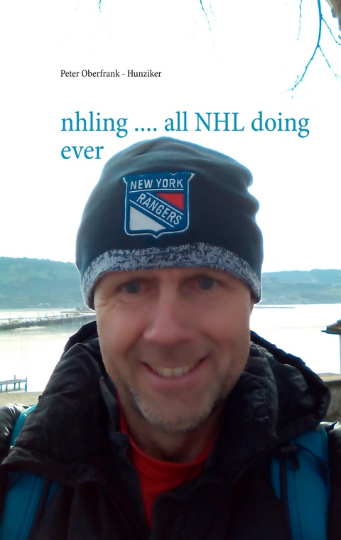 nhling .... all NHL doing ever - Peter Oberfrank - Hunziker