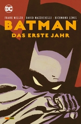 Batman: Das erste Jahr -  Frank Miller