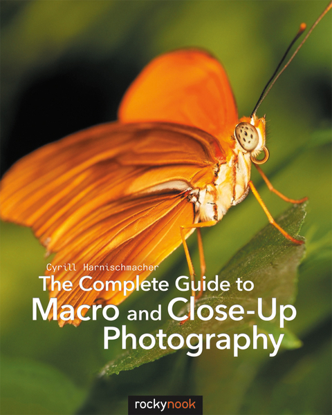 Complete Guide to Macro and Close-Up Photography -  Cyrill Harnischmacher