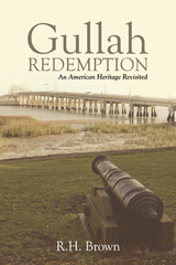 Gullah Redemption -  R.H. Brown