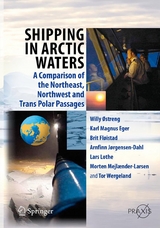 Shipping in Arctic Waters -  Willy Østreng,  Karl Magnus Eger,  Brit Fløistad,  Arnfinn Jørgensen-Dahl,  Lars Lothe,  Morten Mejlaende