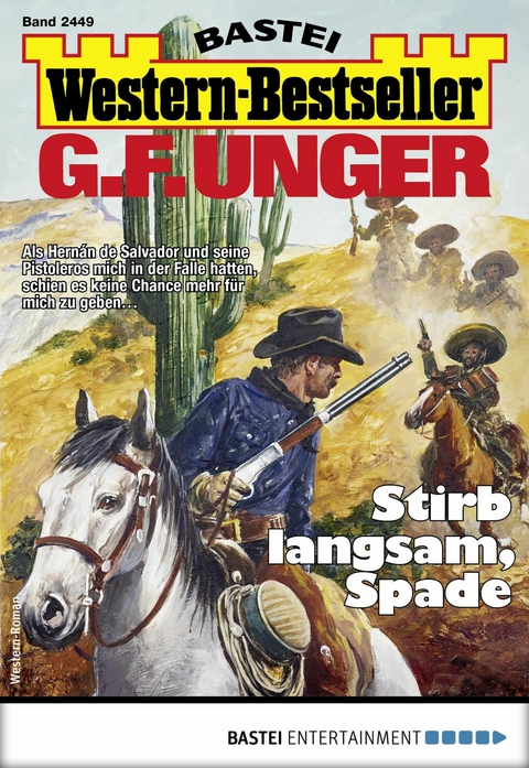 G. F. Unger Western-Bestseller 2449 - G. F. Unger