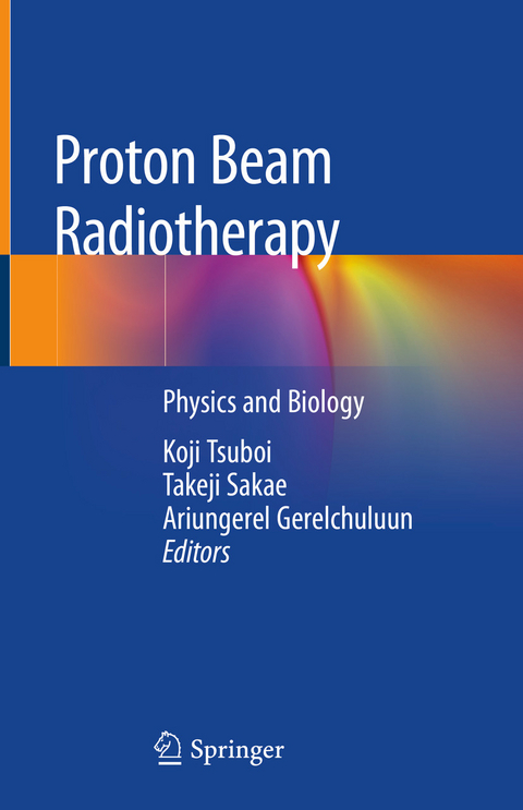 Proton Beam Radiotherapy - 