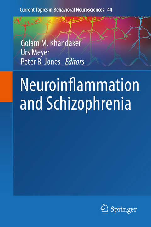Neuroinflammation and Schizophrenia - 