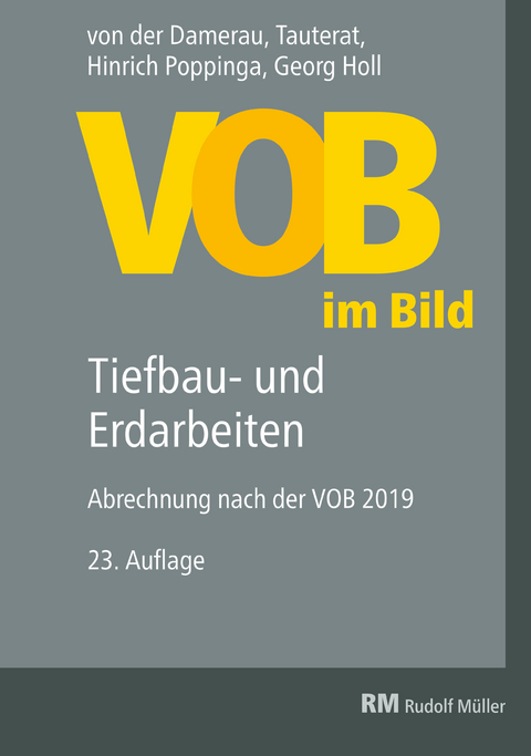 VOB im Bild - Tiefbau- und Erdarbeiten - E-Book (PDF) -  Hinrich Poppinga,  Georg Holl