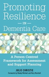 Promoting Resilience in Dementia Care -  Julie Christie