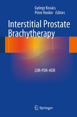 Interstitial Prostate Brachytherapy - 