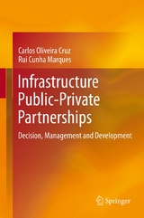 Infrastructure Public-Private Partnerships - Carlos Oliveira Cruz, Rui Cunha Marques