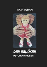 Der Erlöser - Akif Turan