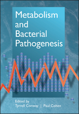 Metabolism and Bacterial Pathogenesis - 