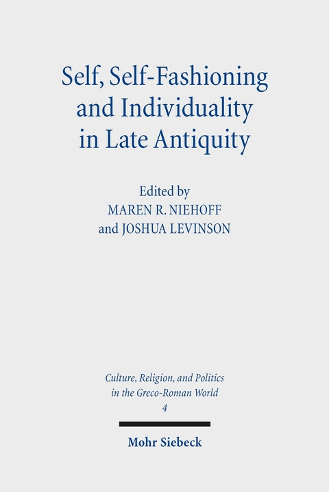 Self, Self-Fashioning and Individuality in Late Antiquity - 