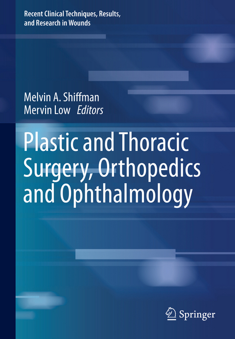 Plastic and Thoracic Surgery, Orthopedics and Ophthalmology - 