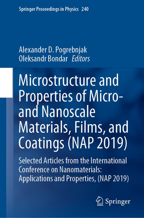 Microstructure and Properties of Micro- and Nanoscale Materials, Films, and Coatings (NAP 2019) - 