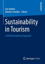 Sustainability in Tourism -  Ian Jenkins,  Roland Schröder