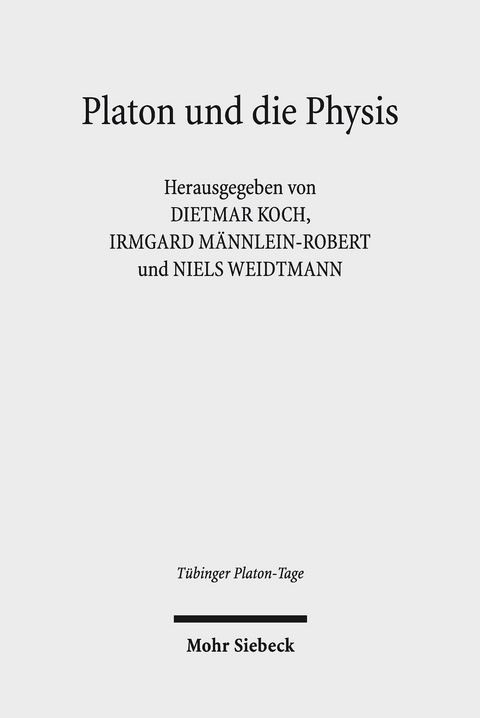 Platon und die Physis - 