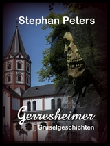 Gerresheimer Gruselgeschichten - Stephan Peters