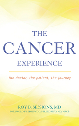 Cancer Experience -  Roy B. Sessions