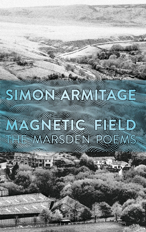 Magnetic Field -  Simon Armitage